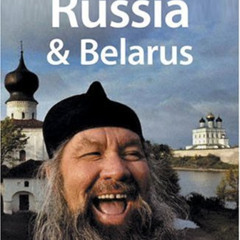 [READ] EBOOK 💖 Russia & Belarus (Lonely Planet Travel Guides) by  Mark Elliott PDF E