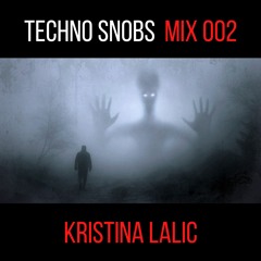 Kristina Lalic // Guest Mix 002