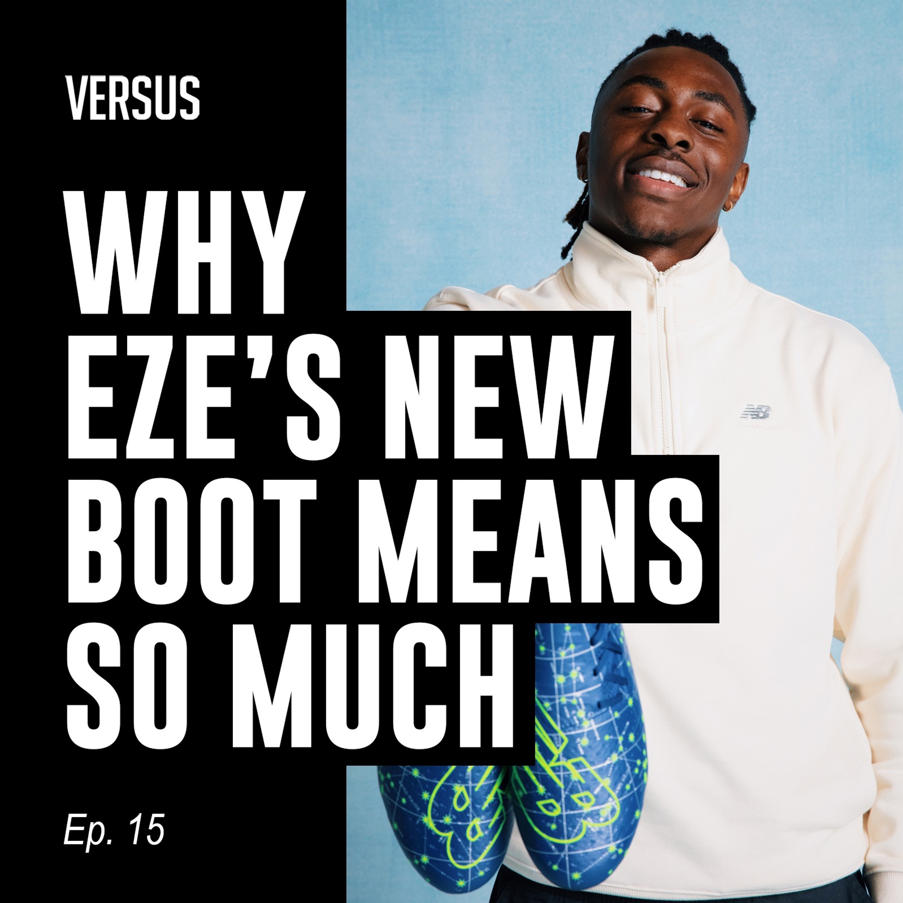 Ep. 15: Ebere Eze's Signature Boot, Ian Wright's Legacy, and Standing with Romelu Lukaku episode artwork