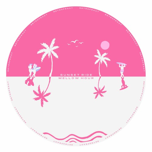 *PREMIERE* Retrofract - Sunset Ride