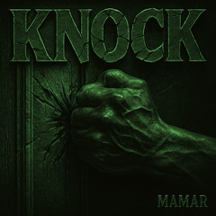 MAMAR - Knock