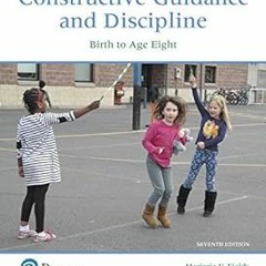 *) Constructive Guidance and Discipline: Birth to Age Eight BY: Marjorie V. Fields (Author),Pat
