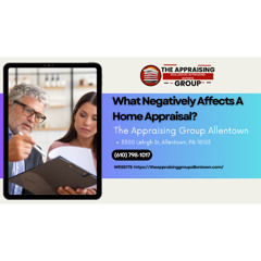 What Negatively Affects A Home Appraisal?