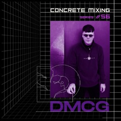 Concrete Mixing Series //56 DMCG