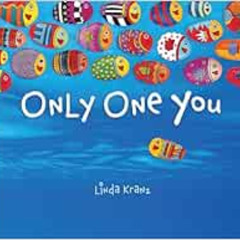[View] EBOOK ✉️ Only One You by Linda Kranz KINDLE PDF EBOOK EPUB