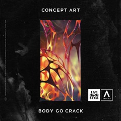 Concept Art - Body Go Crack