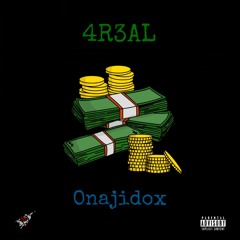 4R3AL(Ft. Tony Rozaye)