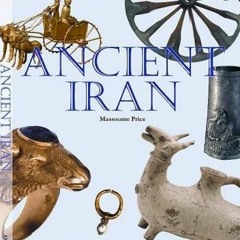 Read pdf Ancient Iran (Culture of Iran Youth) by  Massoume Price