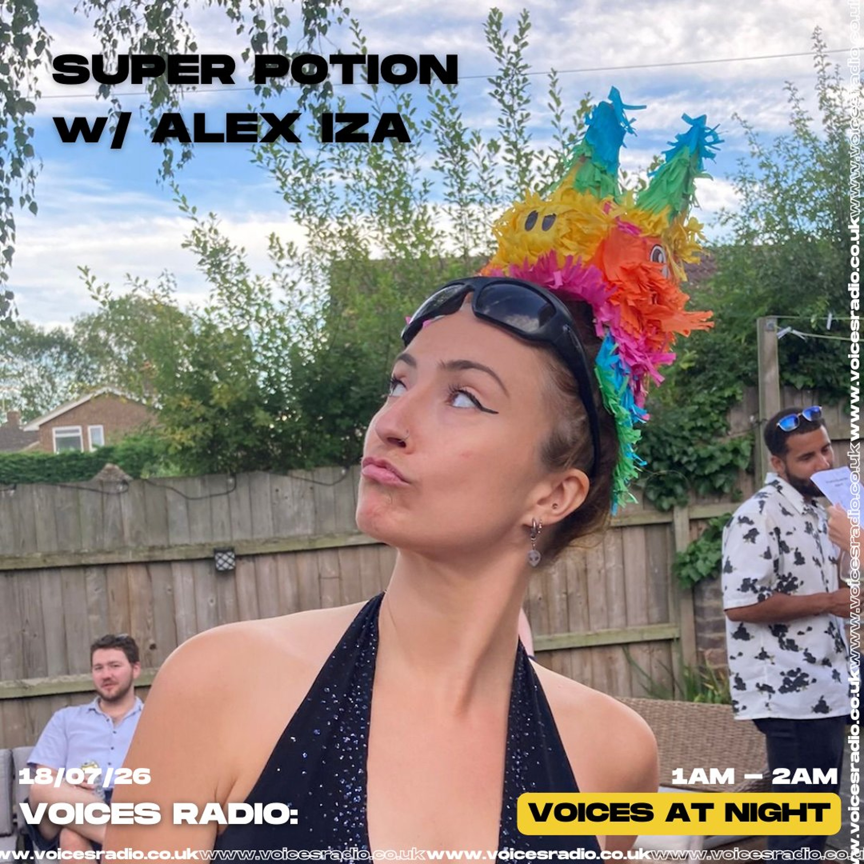 Super Potion w/ Alex Iza - 18/07/26 [Voices Radio]