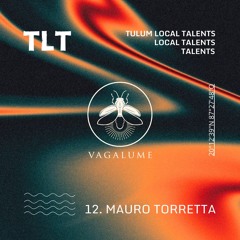 Tulum Local Talents 12 - MAURO TORRETTA