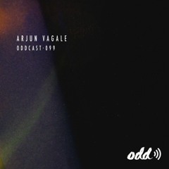 Oddcast 099 Arjun Vagale