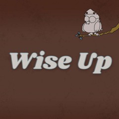 Wise Up | Part 3| Business | Adam McCain