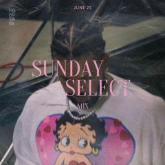 Sunday Select Mix