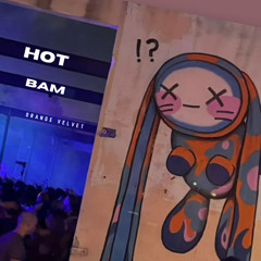 Hot Bam (Original Mix)