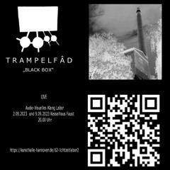 TRAMPELFÂD LIVE Black Box 2 [9 sept 2023]