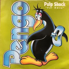 Pulp Shock - Far Away (DJ Sim's Hardcore Mix)