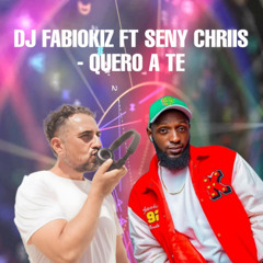 Dj Fabiokiz Ft Seny Chriss - Quero a Te (Audio)
