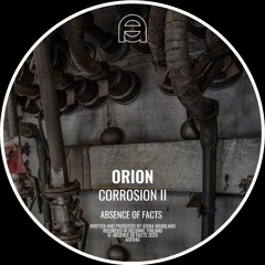 Premiere: Orion - Crevicing [Absence Of Facts]