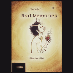 Bad Memories (prod. Elzio & jkei)