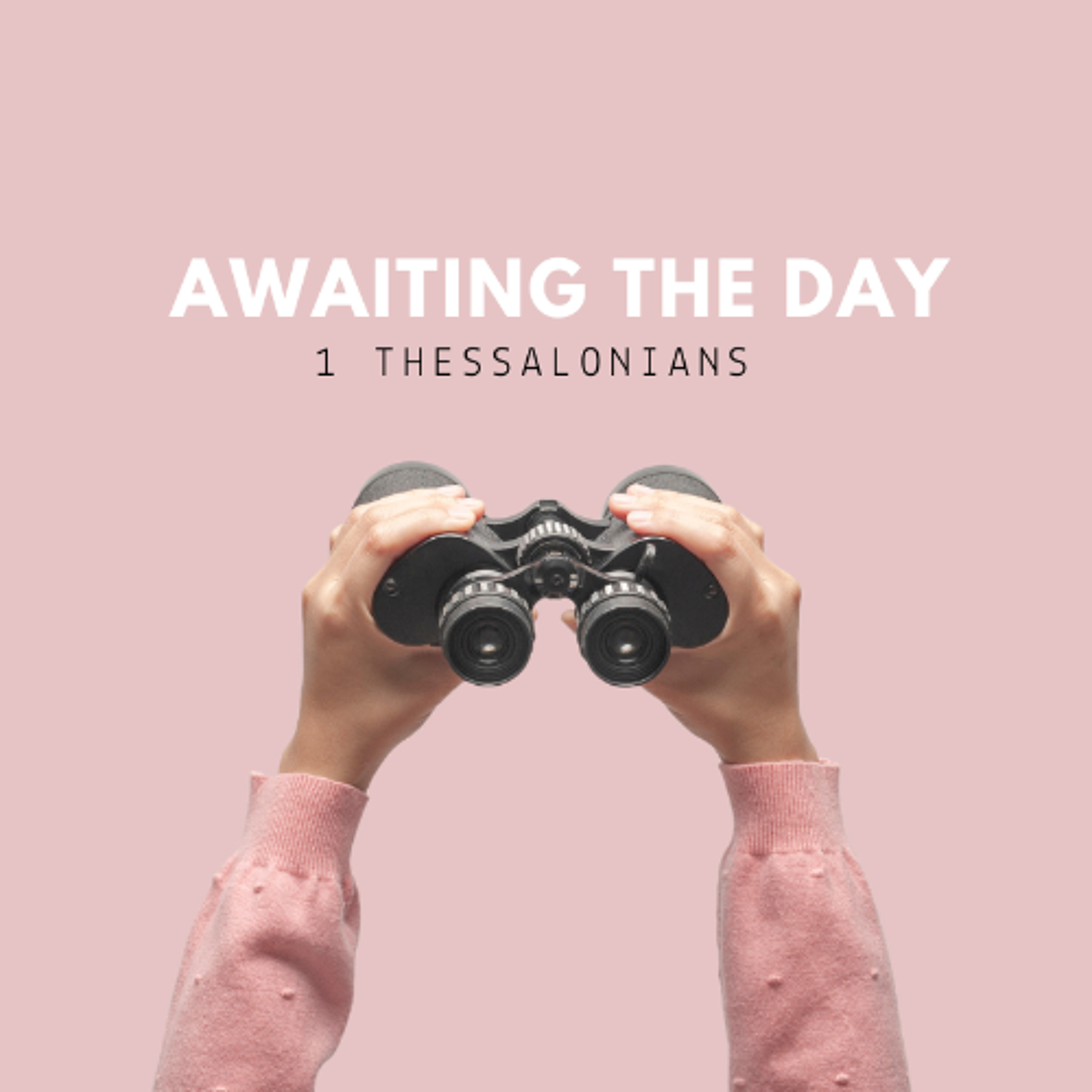 Awaiting the Day: 1 Thessalonians 1 - Mark Roberts - 19.10.25 episode artwork