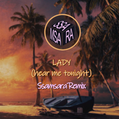 Lady (Hear me tonight) Ssamsara Remix