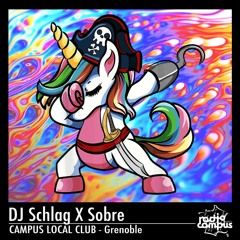 DJ SCHLAG X SOBRE  | mixtape CAMPUS LOCAL CLUB x Grenoble