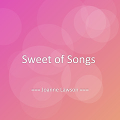 Sweet of Songs