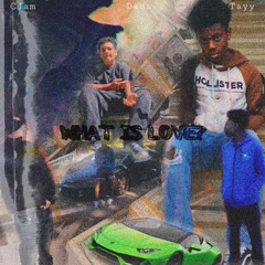 What Is Love - Tayy x Dada x CJam (Official Audio)