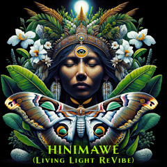 Hinimawé (Living Light ReVibe) [feat. Evan Fraser]