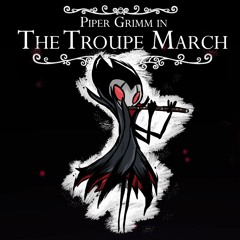 Hollow Knight - The Troupe March