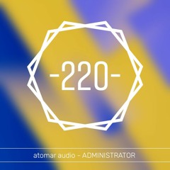 atomar audio -220- ADMINISTRATOR