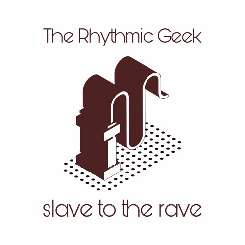 slave to the rave