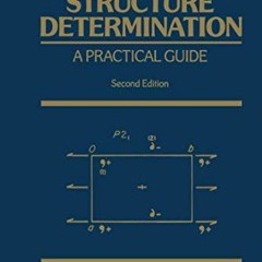 [GET] [EPUB KINDLE PDF EBOOK] X-Ray Structure Determination: A Practical Guide, 2nd Edition by  Stou