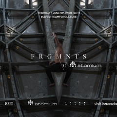 FRGMNTS of Atomium - Gravity