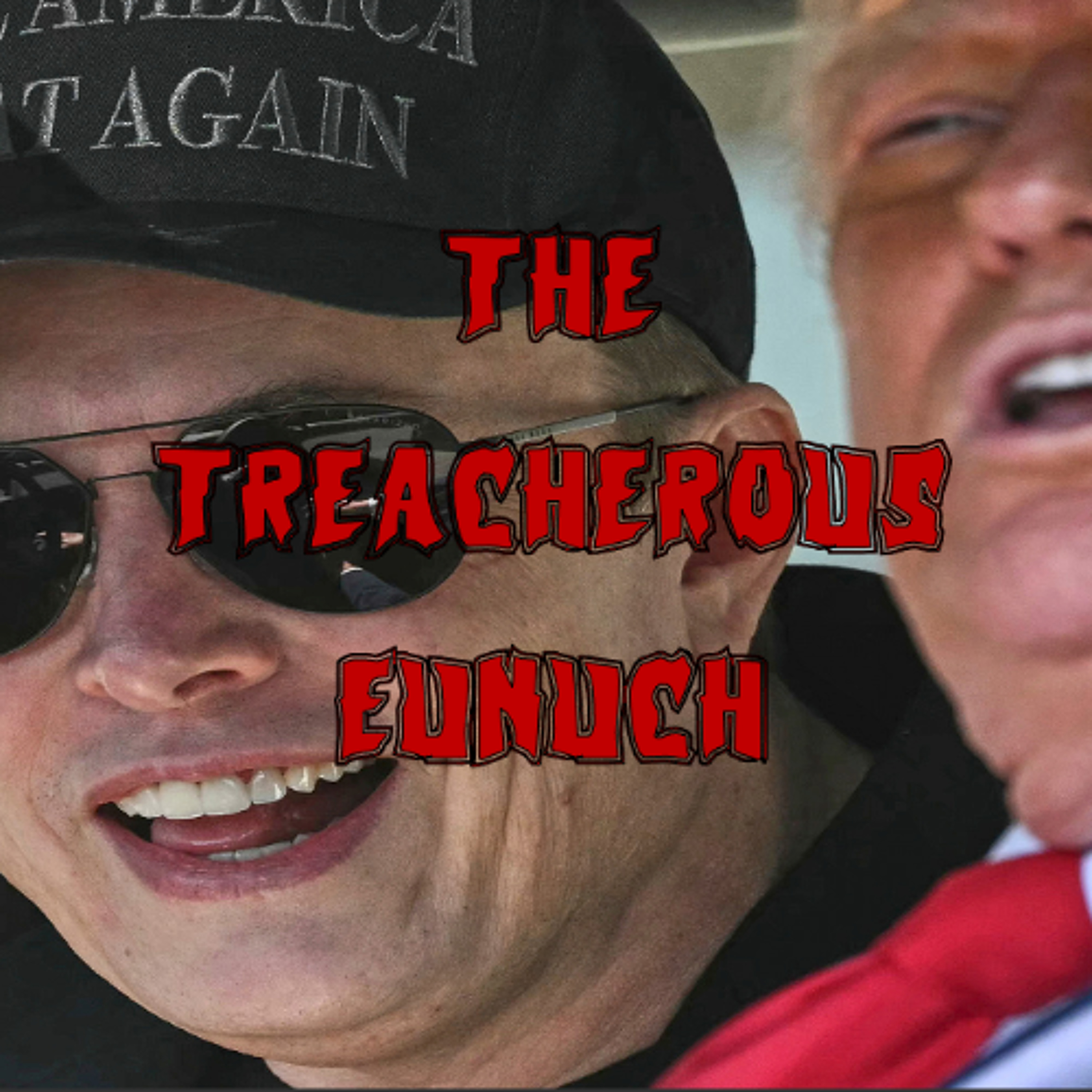 398. The Treacherous Eunuch