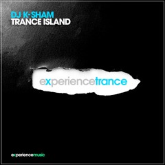 DJ K-Sham - Trance Island Ep 019