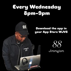 WJVS Radio With JimmyJam Every Wednesday