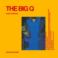 Jacob Tompkins - The Big Q