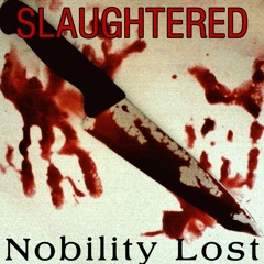 Slaughtered