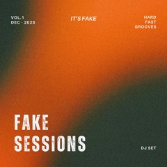 FAKE SESSIONS Vol. 1 - Hard Fast Grooves
