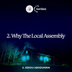 Why The Local Assembly (SA240430)