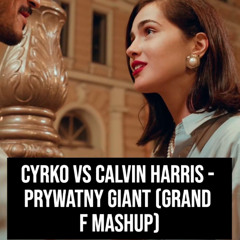 Prywatny Giant (Grand F Mashup)