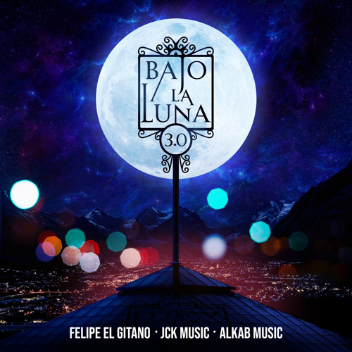 Stream Bajo la Luna 3.0 by JCK Music | Listen online for free on SoundCloud
