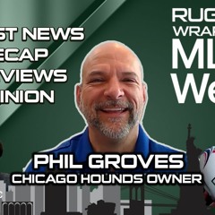 MLR Weekly, Shirtless Chicago Hounds' Owner Phil Groves, Highlights, Opinion, News, Previews
