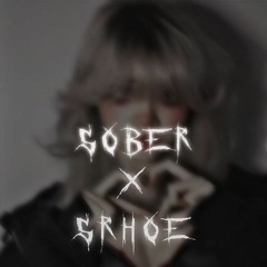 LIFESTYLE - Sober x Srhoe