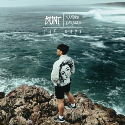 Sandro Cavazza - The Days (BUNT. Remix)
