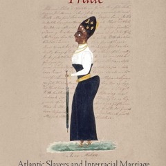 ✔ PDF ❤ Daughters of the Trade: Atlantic Slavers and Interracial Marri