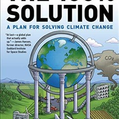 [Read] [EPUB KINDLE PDF EBOOK] The 100% Solution: A Plan for Solving Climate Change by  Solomon Gold