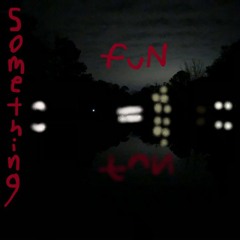 Something fuN lake demo 01