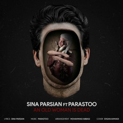 Sina Parsian-Ye Pire zan Morde (Ft Parastoo)